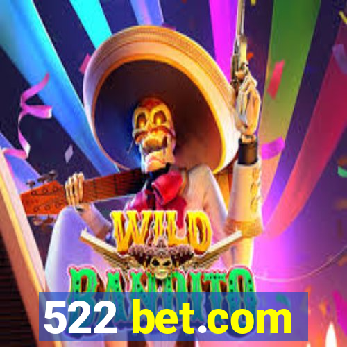 522 bet.com